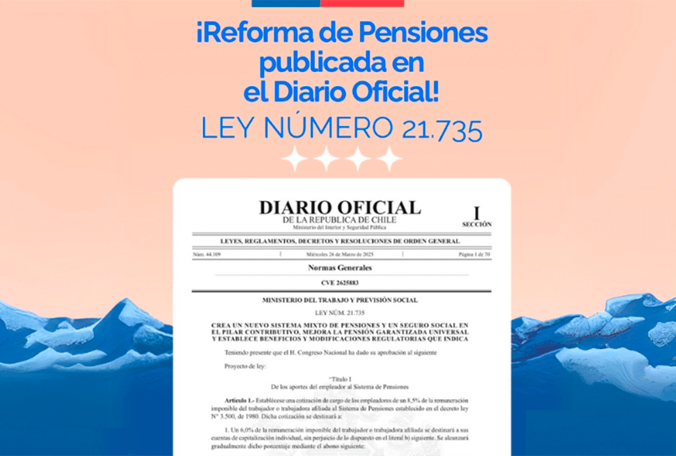 Diario Oficial publica la reforma previsional: en mayo inicia vigencia el Seguro de Lagunas y en septiembre aumenta la PGU al primer grupo de beneficiarios